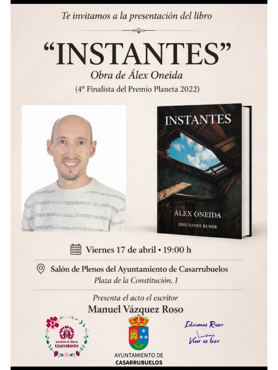 ¡Nueva presentación de "Instantes"!
Invitado por la Asociación de Mujeres de Casarrubuelos y con el honor de contar con la colaboración del escritor Manuel Vázquez Roso. ¡Deseando que llegue el viernes! #libroderelatos #narrativacontemporanea #feriadellibro #culturamadrid