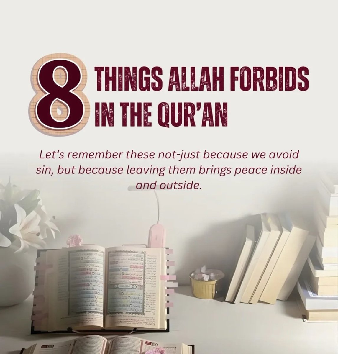 8 THINGS ALLAH FORBIDS IN THE QUR'AN 

-Thread-