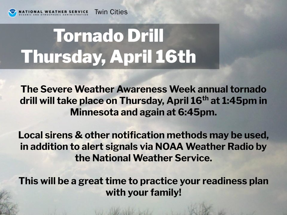 NWSTwinCities's tweet photo. The annual Severe Weather Awareness Week Tornado Drills will occur tomorrow, with the first at 1:45pm and a second at 6:45pm.

More info at https://t.co/4tO1pb9yTt #Drills #mnwx #wiwx https://t.co/4SXN2VSrBN
