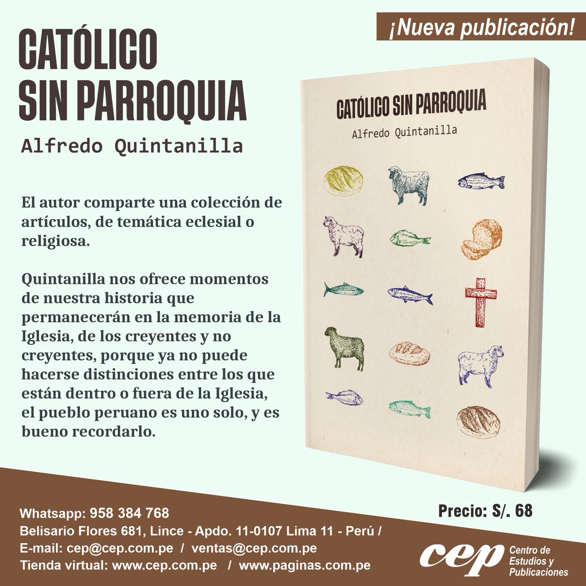 cepeditorial's tweet photo. #LibrosCEP Ya salió a la venta el libro “Católico sin parroquia” de Alfredo Quintanilla. Coeditado por el CEP - IBC.
#Descarga la presentación en: https://t.co/IhMTNZB8z9 https://t.co/o7qLdohoxy