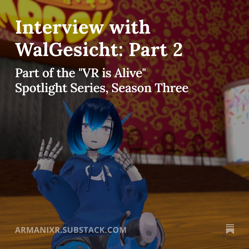 ArmanisParlour's tweet image. In Part 2 of our latest interview, ArmaniXR joins
@AWhaleWithAFace
in more of her #VRChat worlds and a theatre to learn more about #improv group @SNBImprovVR and the @PJKT_COM group!  You can read/watch more about her journey below. 💙💛 #socialVR

armanixr.substack.com/p/walgesicht-p…