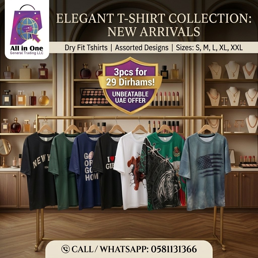 ALLINONETRADIN1's tweet image. Best Summer Deal in UAE! 🇦🇪👕
High-quality Dry Fit T-shirts
Stay cool &amp;amp; comfortable! ❄️
🔥 Offer: 3 PCS for 29 AED only!
📏 Sizes: S to XXL
عروض خيالية! (Unbeatable Price)
Limited Stock! 🏃‍♂️💨
For Order 👇
WhatsApp: 0581131366
#UAE #Dubai #DryFit #OffersUAE #Sale #DubaiShopping