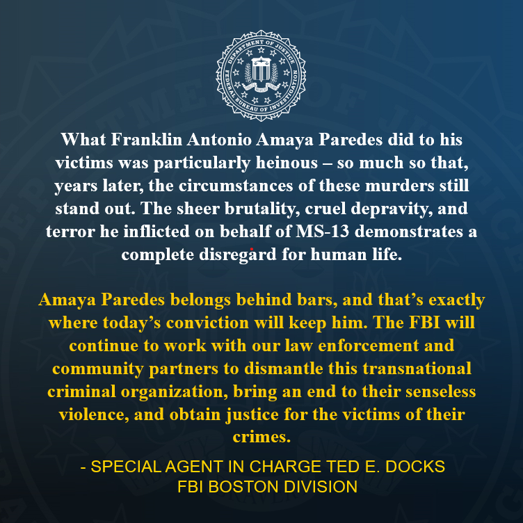 FBIBoston's tweet image. 🚨#BREAKING:  MS-13 member Franklin Antonio Amaya Paredes, an illegal alien from El Salvador living New Bedford, MA, admitted today to his role in three murders across Massachusetts and Virginia in which he beat, shot, and dismembered victims. Learn more about this #FBI Boston