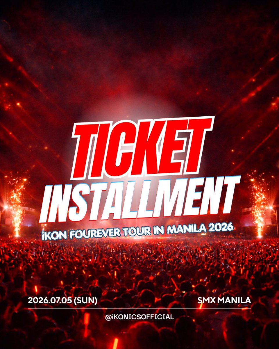 YES, WE HEARD YOU! 🔥

We’re excited to announce that we will be opening ticket installment plans for the iKON Fourever Tour in Manila 2026! ❤️‍🔥

Ticket prices will be posted as soon as the official rates are released. 🎟️

#iKON #iKONFOUREVER <a href="/iKONIC_143/">iKON GLOBAL iKONIC</a>