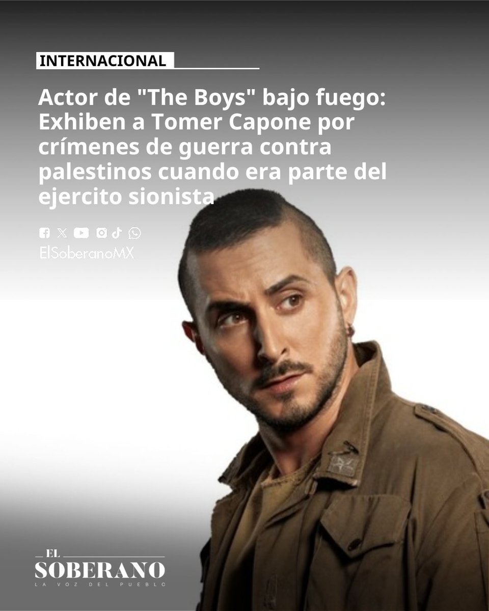 ElSoberanoMX's tweet image. #Internacional 👉 Actor de "The Boys" bajo fuego: Exhiben a Tomer Capone por crímenes de guerra contra palestinos cuando era parte del ejercito sionista

Ni Amazon ni Tomer Capone responden a polémica en plena emisión final de The Boys.

Más en: elsoberano.mx/2026/04/15/act…