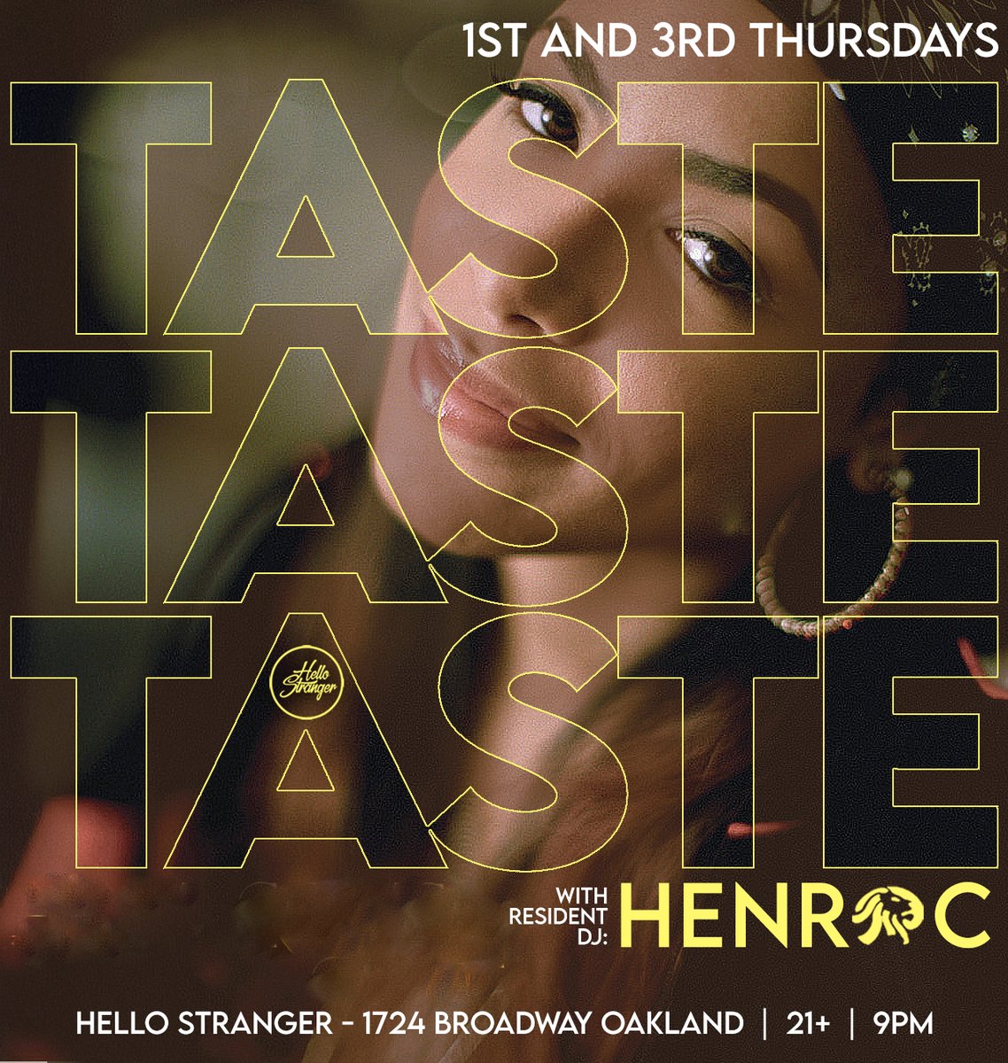 djhenroc's tweet image. Every 1st &amp;amp; 3rd Thursday #Taste goes down @HelloStrangerBar
Resident —&amp;gt; @djhenroc 
Dance * Drink * Socialize 
8pm Doors 9pm #GoodMusic #GoodPeople #FullBar #TheOaklandCity