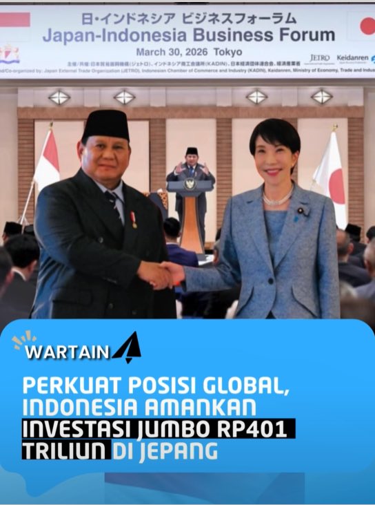 afdalaktiri's tweet image. Indonesia amankan investasi Rp401 triliun dari Jepang di Japan-Indonesia Business Forum, Tokyo 30/03/2026. Langkah strategis perkuat posisi global 🇮🇩🇯🇵 #jagaindonesia #busines  #Investasi #Ekonomi #IndonesiaJepang