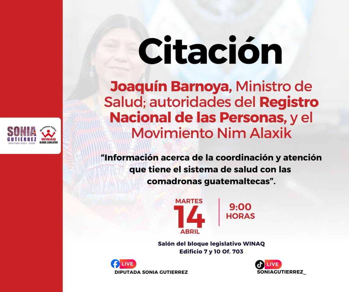 Esperamos al ministro de Salud, Joaquín Barnoya, y a las autoridades del <a href="/renapgt/">RENAP GUATEMALA</a> para abordar la situación de las comadronas.
🗓️Martes 14 de abril 2026
🕣9:00 horas 
📍Salón bloque legislativo WINAQ