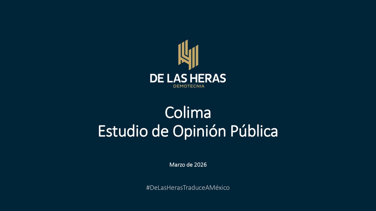 herasdemotecnia's tweet photo. Estudio de Opinión Pública Colima / Marzo 2026

#delasherastraduceaméxico #colima #encuestas https://t.co/CNYCzpW19y