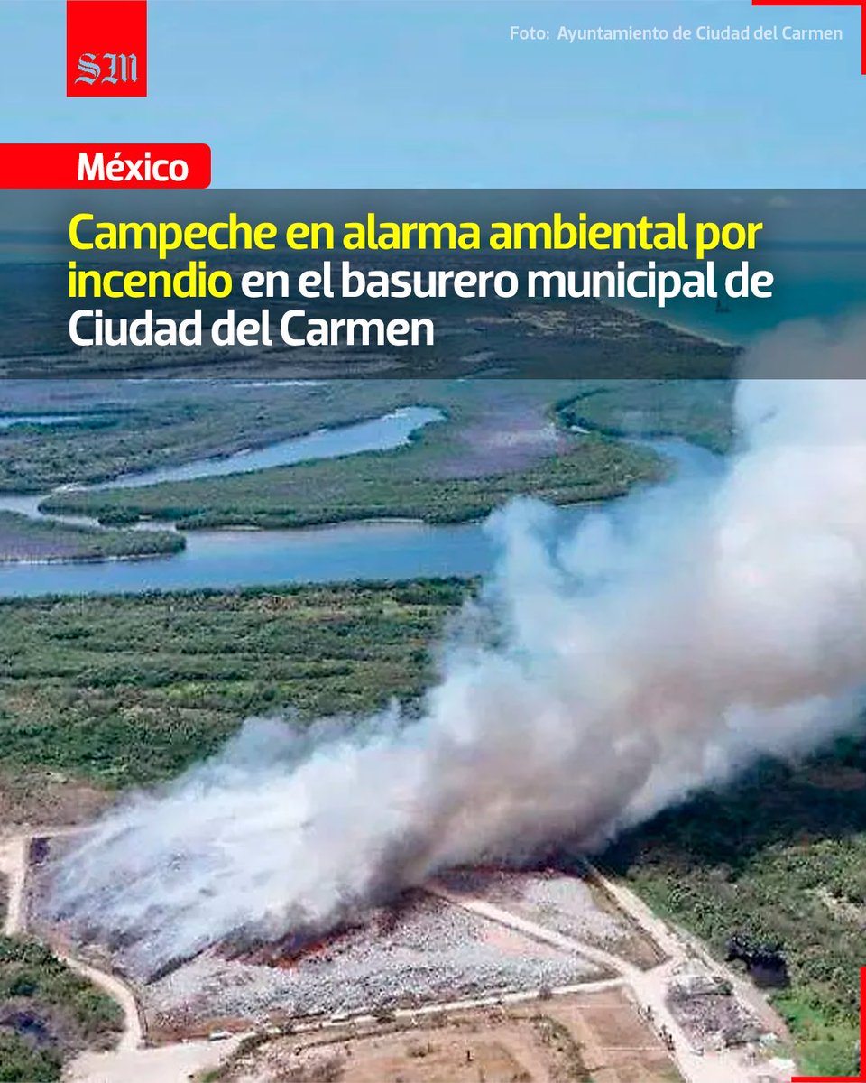 🔥El Consejo de Organizaciones Campesinas Pesqueras y Ambientalistas de Campeche denunció que el basurero que se incendió no cuenta con “verdadera regulación” de Semarnart ni de Profepa pese a las quejas de la población: oem.com.mx/elsoldemexico/…
📸Ayuntamiento de Ciudad del Carmen
