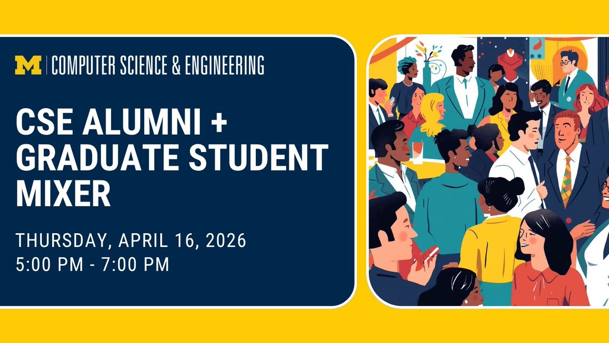 UMichCSE's tweet photo. 📣 Calling all CSE alumni!
There’s still time to register for the CSE Alumni – Graduate Student Mixer on Thurs, April 16! We hope to see you there! 🙌

👉 RSVP here: https://t.co/aNULpgHwWc
#UMichCSE #AlumniEvent #Network https://t.co/FWmOAzlvuw