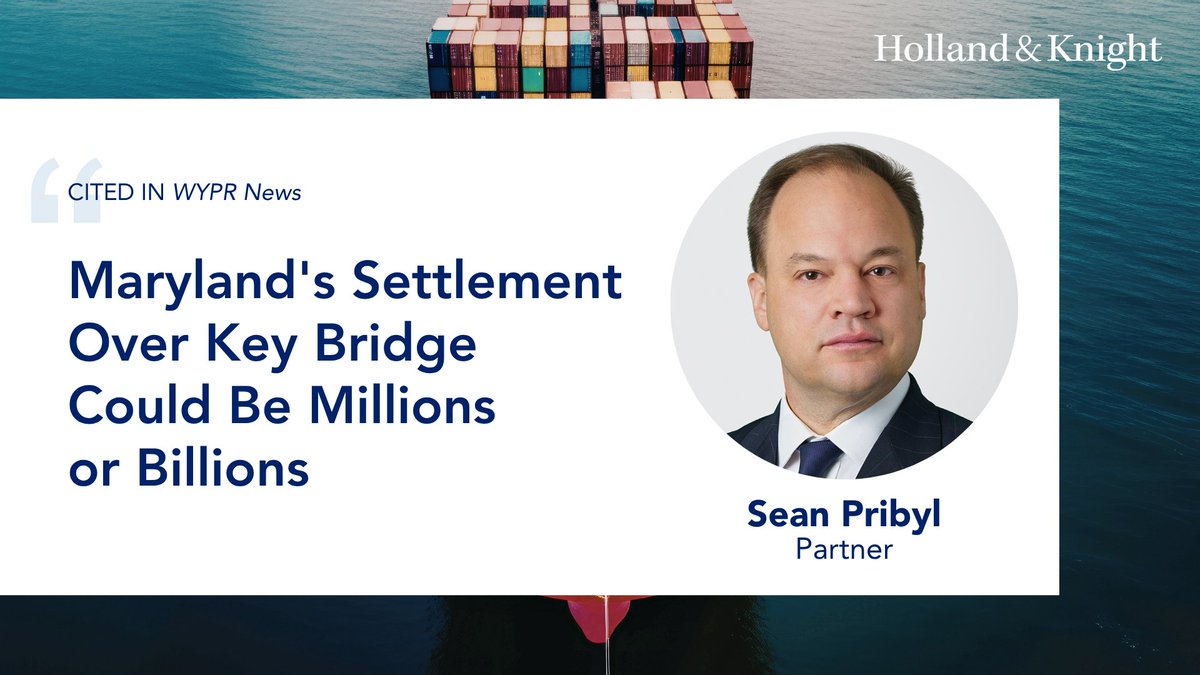Holland_Knight's tweet image. #Maryland announced a settlement over the Francis Scott Key Bridge collapse, and although the terms are unknown, the amount could turn on a pivotal #maritimelaw question: whether the vessel owners and managers successfully reduced #liability. #Maritime attorney Sean Pribyl spoke