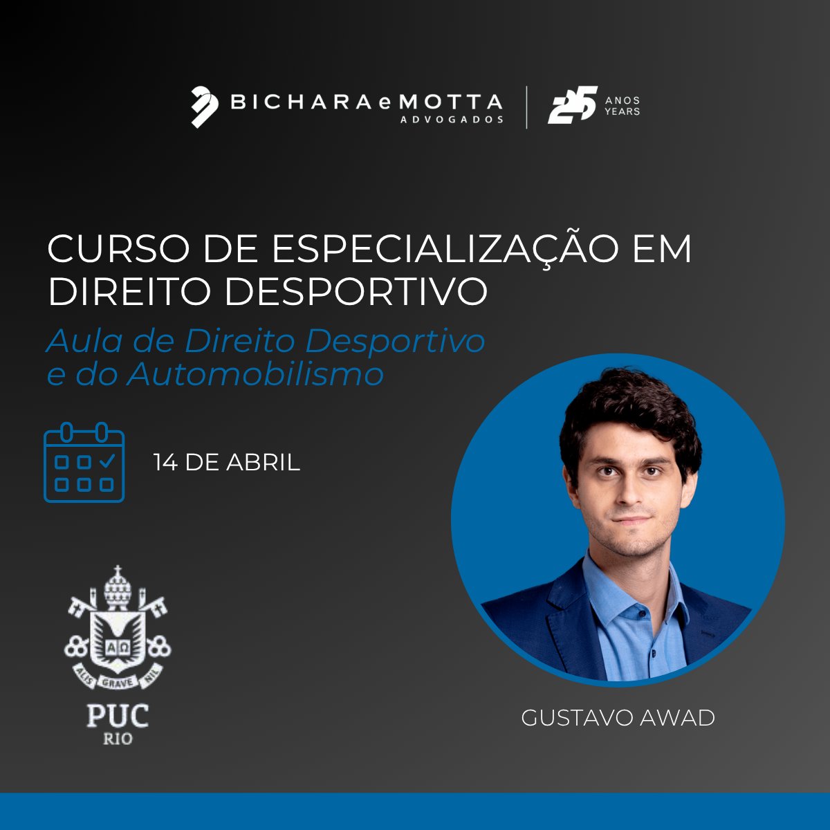 bicharaemotta's tweet image. Amanhã, 14 de abril de 2026, Gustavo Awad ministrará aula de Direito Desportivo e do Automobilismo, no Curso de Especialização em Direito Desportivo da PUC-RJ.

#Bicharaemotta #sportslaw #DireitoDesportivo #PUCRio