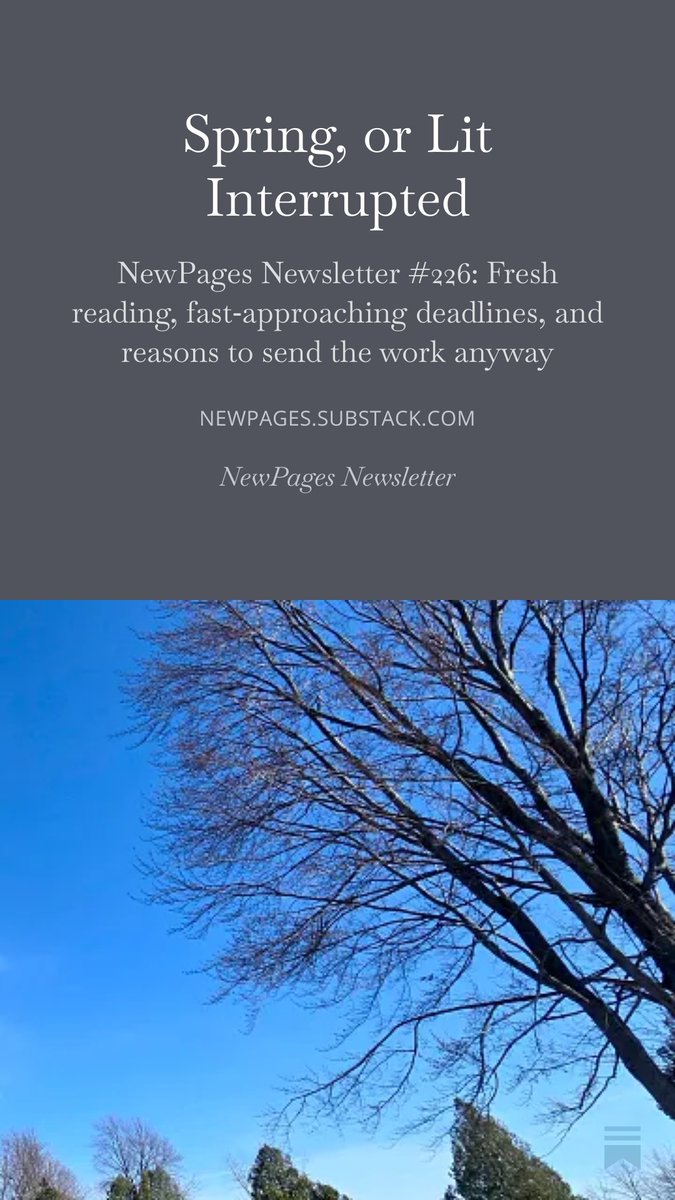 newpages's tweet image. If unseasonably warm weather has you trapped indoors thanks to storms, we have plenty to keep you reading and writing and submitting in today's newsletter!

#literarycommunity open.substack.com/pub/newpages/p…