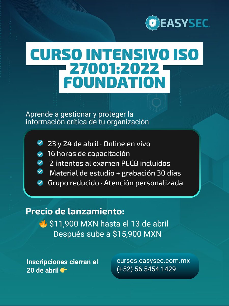 EASYSECMX's tweet image. 🔥 Hoy Lunes 13 de abril es el último día para aprovechar el precio de lanzamiento de nuestro curso de certificación ISO 27001:2022 Foundation

Más informes e inscripción
👇👇👇
cursos.easysec.com.mx

#ciberseguridad #iso27001 #infosecurity