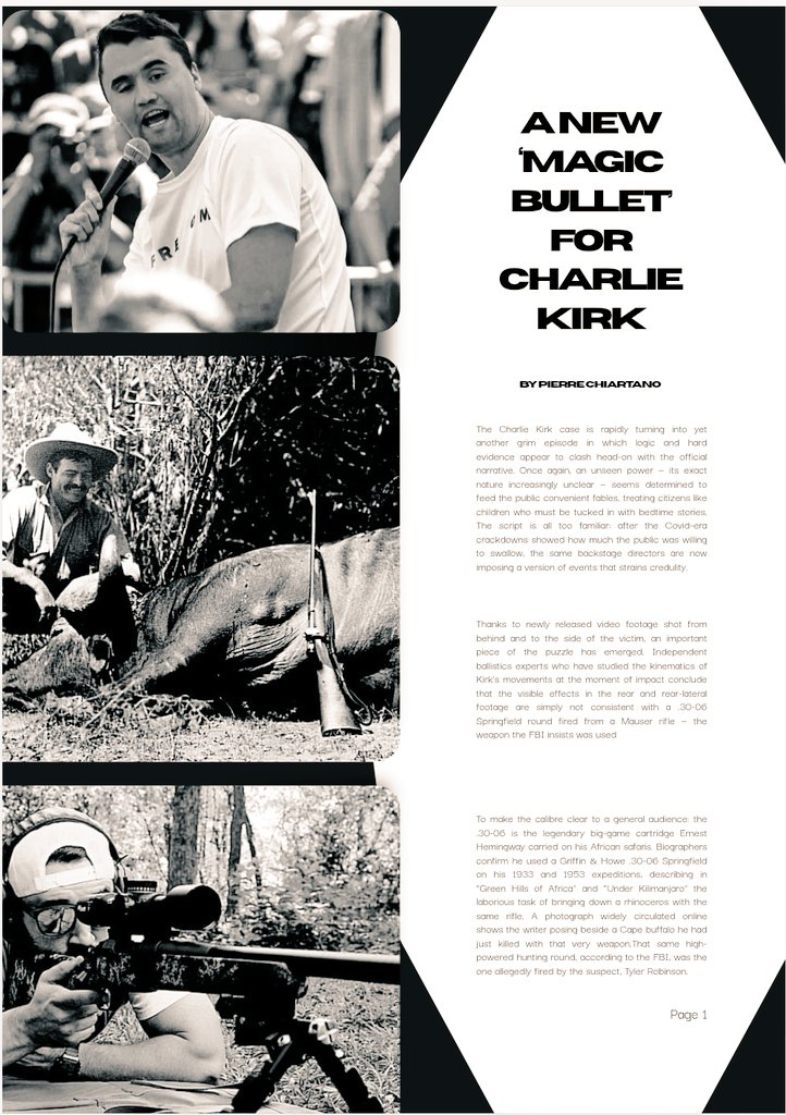 Columns61's tweet image. A NEW ‘MAGIC BULLET’ FOR CHARLIE KIRK
The #CharlieKirk case is rapidly turning into yet another grim episode in which logic and hard evidence appear to clash head-on with the official narrative. Once again, an unseen power — its exact nature increasingly unclear — seems