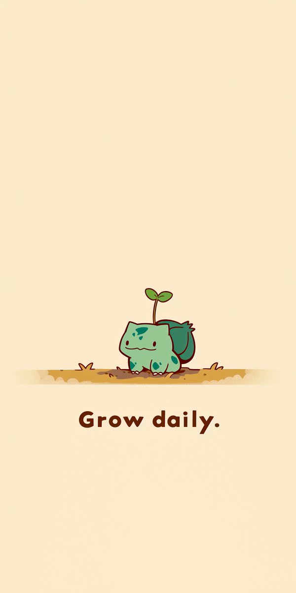 Grow daily.
