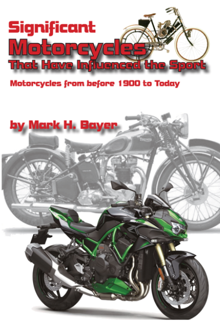Moto_History's tweet photo. In this book I cover around 200 motorcycles which changed the sport of motorcycling. I begin with bikes from before 1900 to today. Available on Amazon. #motorcyclehistory #allthinhgsmotorcycle #motorcyclebooks #historybooks #books #importantmotorcycles https://t.co/F23xFo4JxS