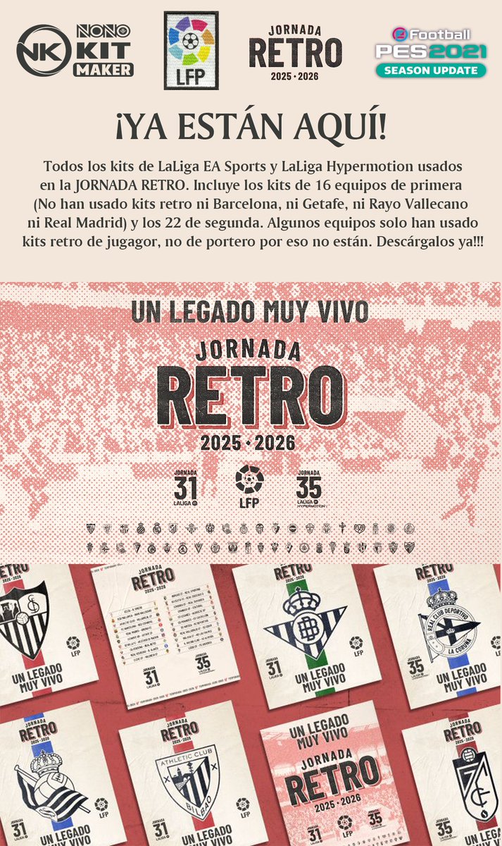 Nono1978Amc's tweet photo. Pues una vez finalizada... hoy les traigo:

¡¡¡Los 74 kits usados en la #JornadaRETRO de @LaLiga y @laliga2 para PES21 PC!!!

Descargar/Download: https://t.co/ULe0HBJg3b https://t.co/1xEIR5hvtu