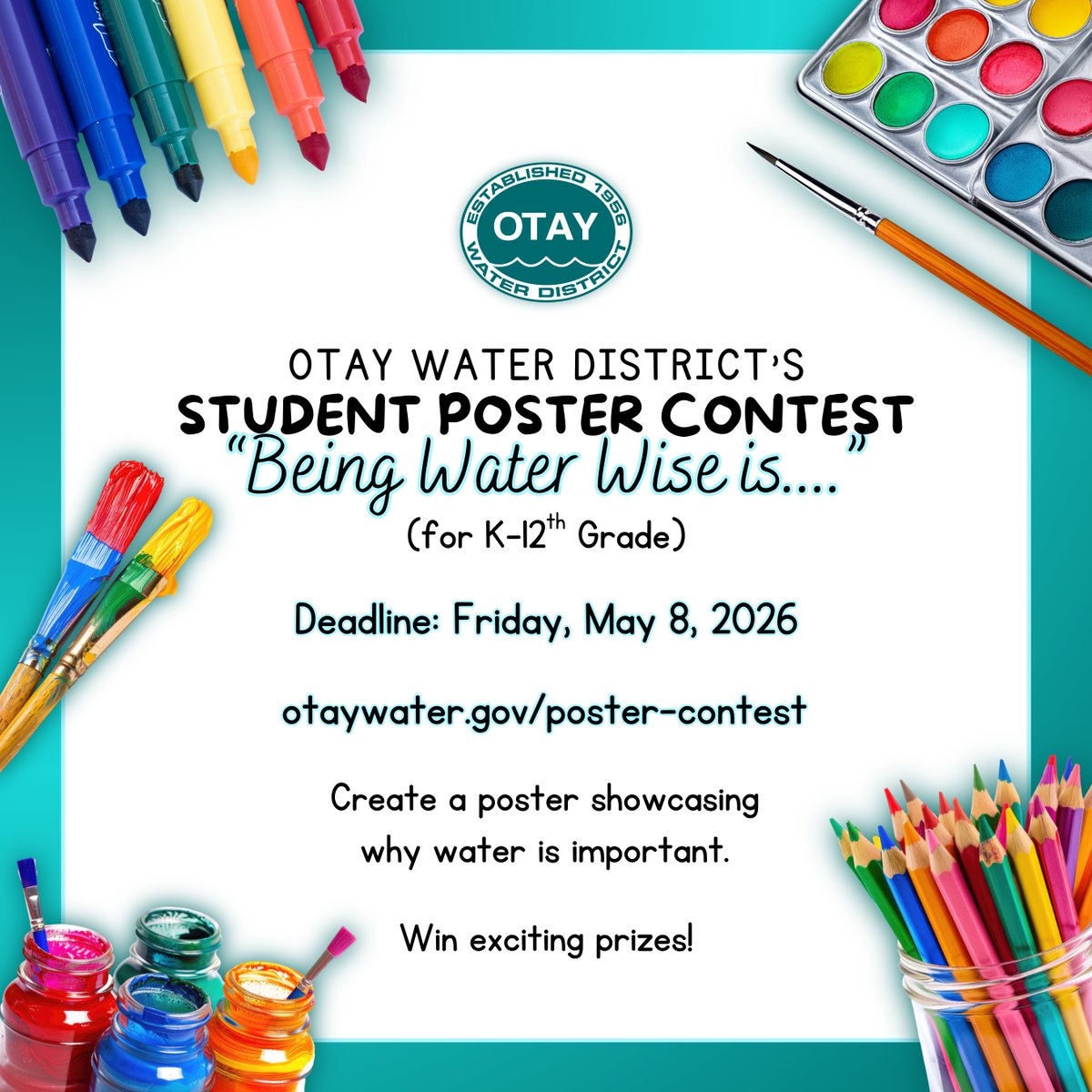 OtayWater's tweet photo. Otay's Student Poster Contest is open for K-12th grade students! Create a poster that highlights the importance of using water wisely. Winners will receive exciting prizes and may have their artwork featured in @mwdh2o's Student Art Calendar. https://t.co/z4uLaVkjrt https://t.co/oH1RJuqkWD