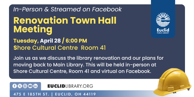 EuclidLibrary's tweet image. Join us on April 28 at 6:00 pm as we discuss the library #renovation and our plans for moving back to Main Library. This meeting will be held in-person at Shore Cultural Centre in Room 41 and live here on Facebook.
#OurEuclid