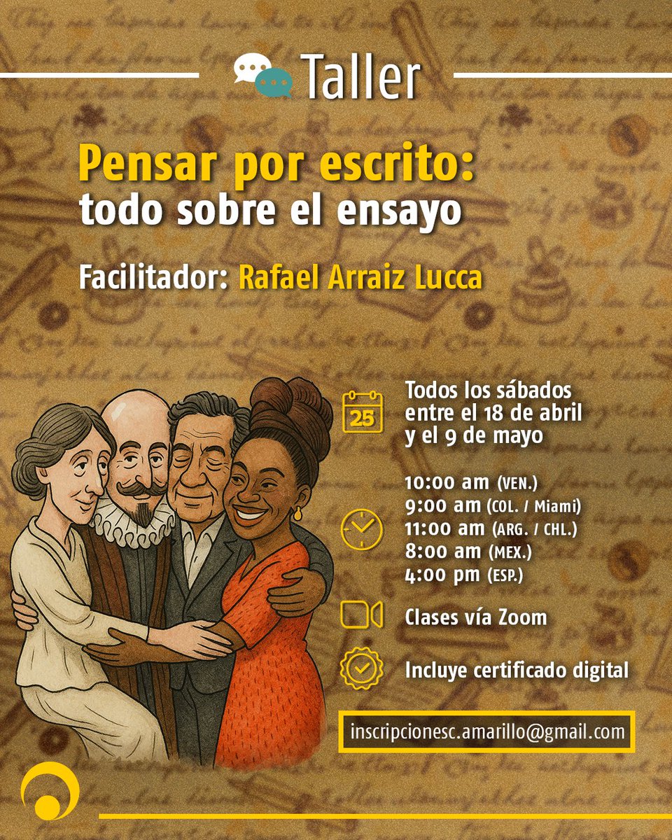 Desde su aparición, el ensayo ha sido clave para interpretar el mundo.

En este taller con <a href="/rafaelarraiz/">Rafael Arraiz Lucca</a> se hará un recorrido por el género y se trabajará en cuatro formas del ensayo: literario, académico, histórico y político.

Reserva tu cupo aquí 👇
circuloamarillo.com/talleres/todo-…