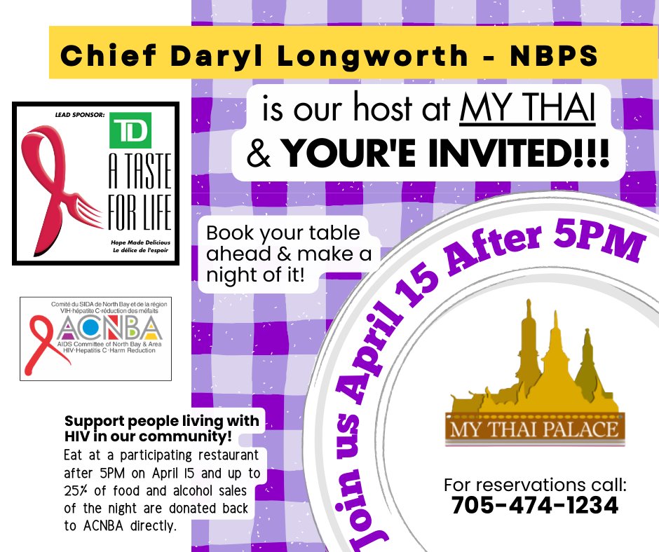 NorthBayPolice's tweet image. Join Chief @DarylLongworth on April 15 after 5 PM at My Thai Palace for A Taste for Life 2026 – North Bay 🍽️

Proceeds will go to @acnbatweet

Reserve your table, come out, and help turn dinner into support for a great cause. #ATasteForLife #NorthBay