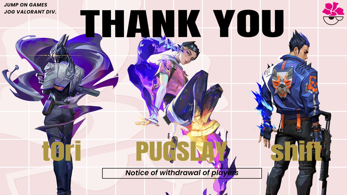 🌸JUMP ON GAMES info  
この度、以下3名が脱退する運びとなりました。 

shift(<a href="/shiftchef/">しふと</a> )
T0ri(<a href="/tori2578gg/">to ri</a> )
PUGSLEY(<a href="/komatsu73537104/">R.Komatsu</a> )

3名のこれまでの貢献に感謝するとともに、今後のさらなる飛躍を心より願っております。