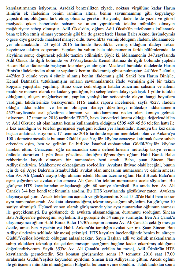 Askeroglu_12's tweet image. 17 Temmuz 2016, Kazan karakolunda jandarma çavuş gözaltındakilere avukatlarını araması için telefon verir.
 
Nezarete en yakın çantada Adil Öksüz'ün 2 telefonu vardır. Birini Öksüz kullanır ikincisini Balcı'nın oğlu ve diğerleri.

Hasan amcayı intihara sürükleyen süreç başlar...