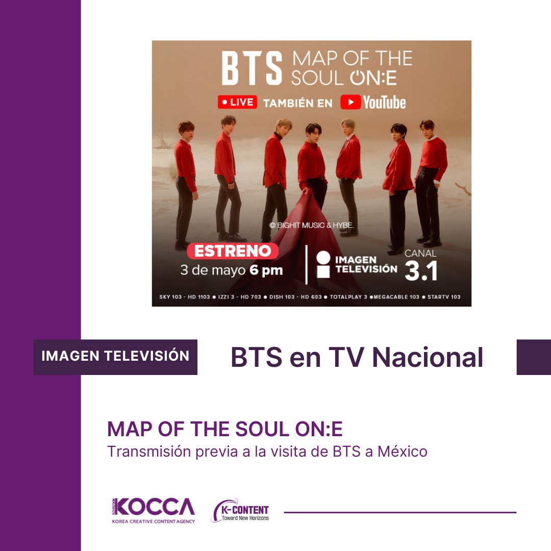 KOCCAmx's tweet photo. El concierto “BTS MAP OF THE SOUL ON:E” será transmitido en TV nacional en México.

Una muestra del alcance global del K-Content, en el contexto de la visita de BTS el 7 de mayo.

#KContent #KPop #BTS #KOCCAMexico #ImagenTV #ARMY @ImagenTVMex https://t.co/75mNccMZXF