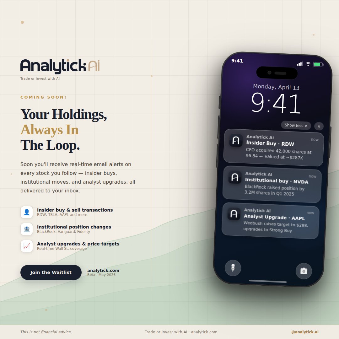 AnalytickAi's tweet photo. 🔔 Never miss a move on your portfolio again.
We're building something for every retail investor who's ever found out too late — an insider bought, an institution loaded up, an analyst upgraded. And you missed it.
Coming soon to Analytick Ai: Real-time email alerts on every stock you hold.
→ Insider buys & sells → Institutional position changes (BlackRock, Vanguard & more) → Analyst upgrades & price targets
You follow the stocks. We'll watch them for you. 👁️
🔗 Join the waitlist at https://t.co/lj0wjM0r94 — Beta launching May 2026.
This is not financial advice.
#StockMarket #RetailInvestor #InvestingTips #StockAlerts #WallStreet