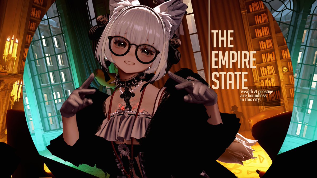 THE EMPIRE STATE
[MANSION]

#VRCHAT #MARYCIA3D