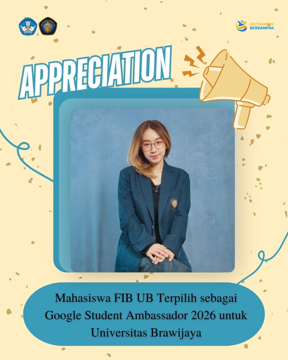 FIBUB_OFFICIAL's tweet image. [Mahasiswi Sastra Inggris FIB UB Terpilih sebagai Google Student Ambassador 2026]

Salam Budaya!

Hai #FIBers

Kabar membanggakan datang dari Nareswari Maia Hendarta, mahasiswi Program Studi Sastra Inggris FIB UB angkatan 2023, yang berhasil terpilih menjadi