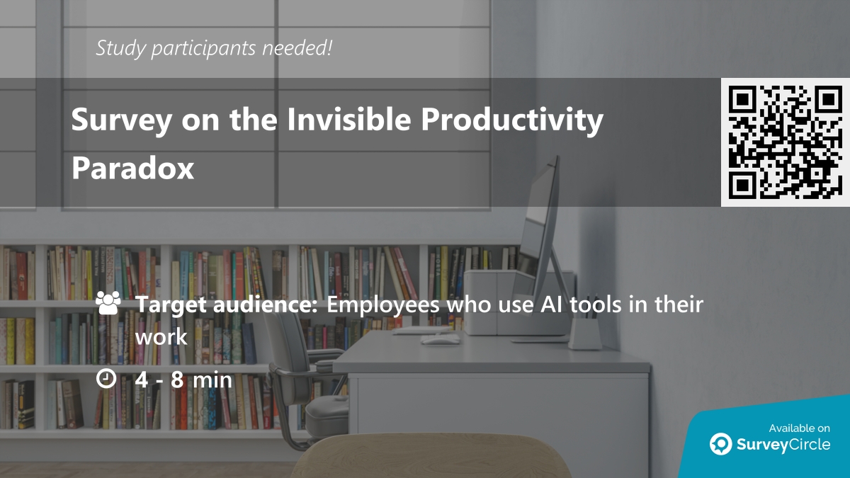 daily_research's tweet image. Participants needed for online survey!

Topic: "Survey on the Invisible Productivity Paradox" surveycircle.com/HYK8GN/ via @SurveyCircle

#AiUse #identity #EmployeeBehavior #survey #surveycircle
