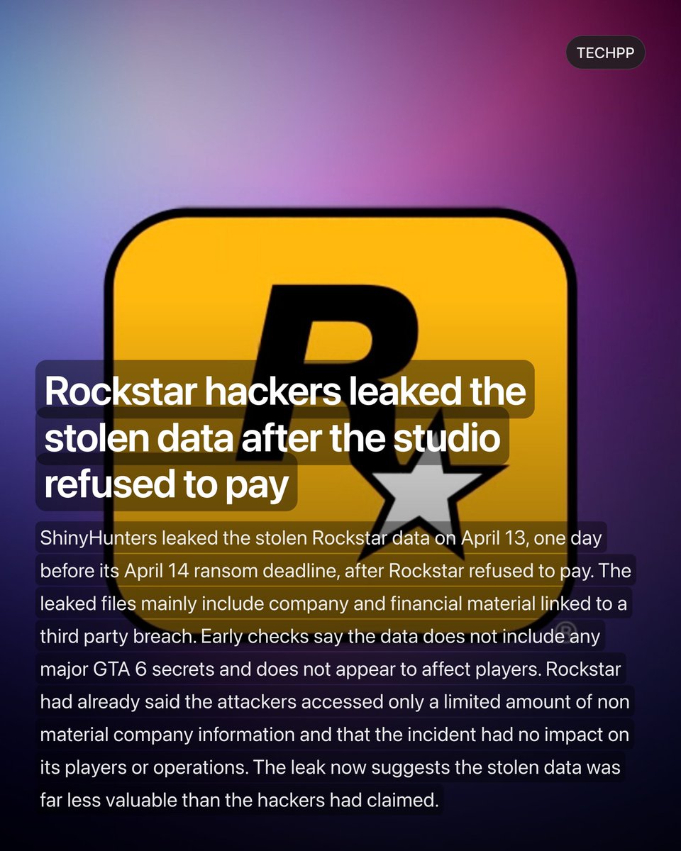 techpp's tweet image. Rockstar hackers leaked the stolen data after the studio refused to pay

#Leak #Rockstar #TechNews #RockstarGames #GTA6 #DataBreach #ShinyHunters #Cybersecurity #Gaming
