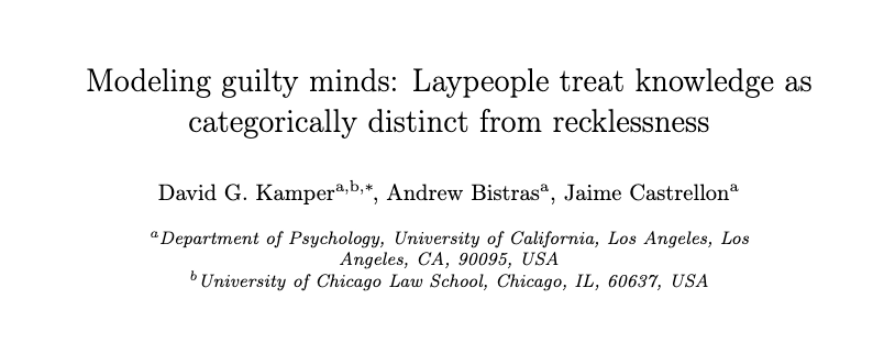 dgkamper's tweet photo. New preprint w/ Andrew Bistras &amp; Jaime Castrellon: we asked whether ordinary people can tell apart the mental state categories criminal law cares about — knowing, reckless, negligent, blameless — when they have to infer them from behavior, the way actual jurors do. https://t.co/RMCUvzmKG3