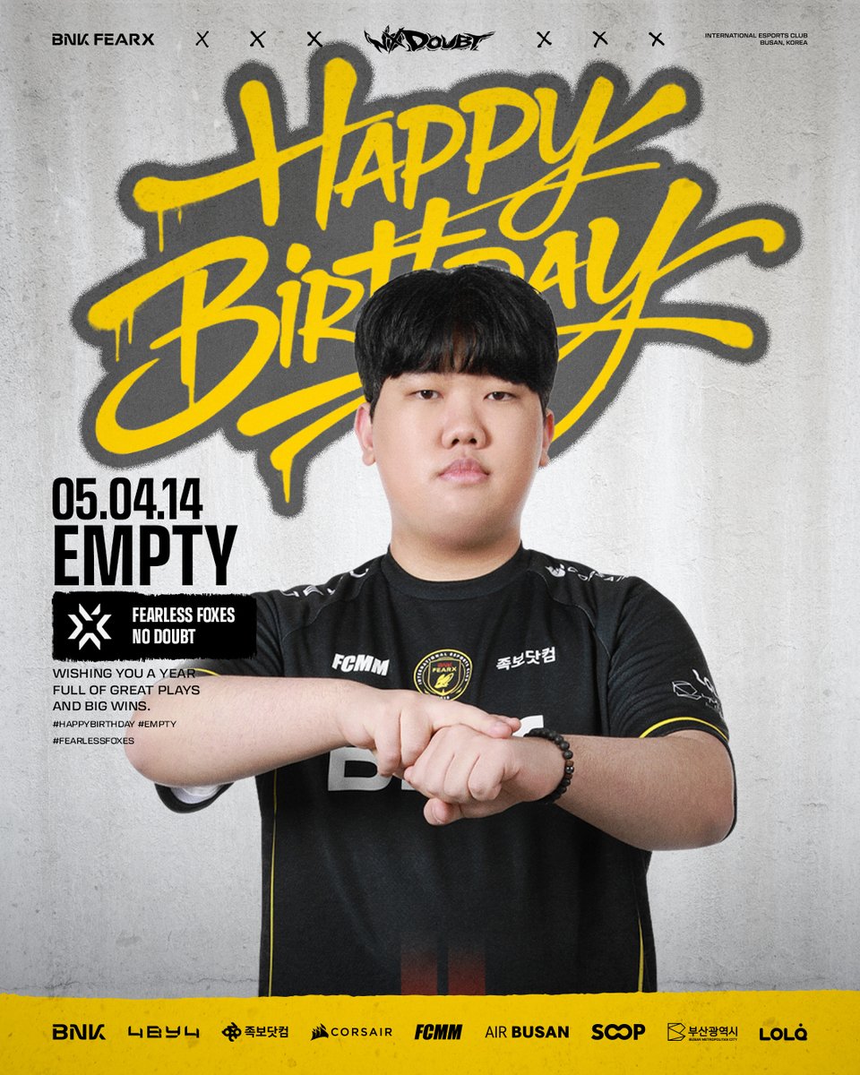 BNKFEARXEsports's tweet image. 𝗛𝗔𝗣𝗣𝗬 𝗕𝗜𝗥𝗧𝗛𝗗𝗔𝗬, 𝗘𝗠𝗣𝗧𝗬

오늘은 BNK FEARX 이원빈 ‘empty’ 선수의 생일입니다! 
생일을 진심으로 축하드립니다.🎉

#NODOUBT #VAL_CK #EMPTY