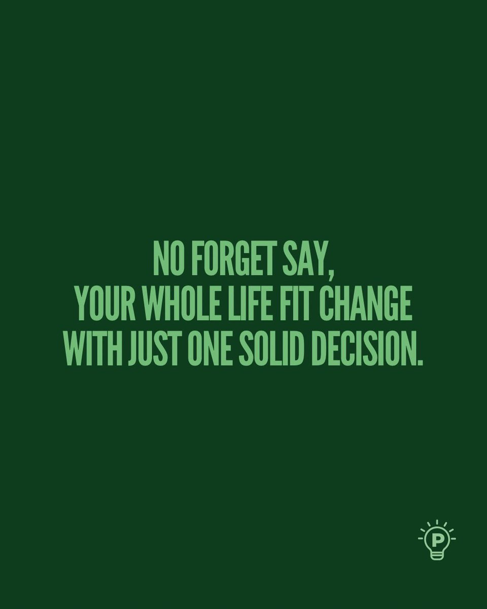 Una good morning CT🌐

Dat decision wey you been no wan take fit be your life changer. So you better take am serious.