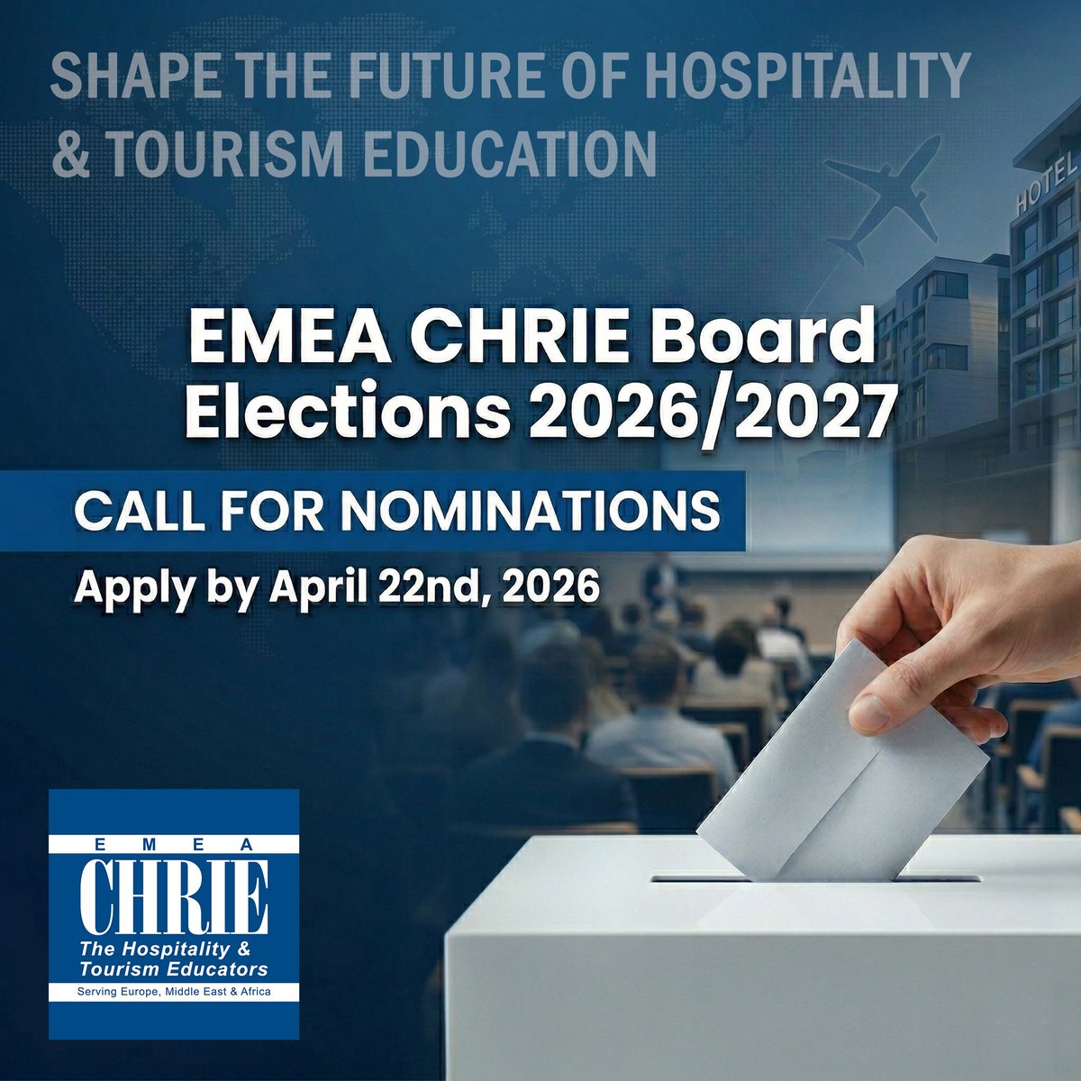 emeachrie's tweet photo. EMEA CHRIE Board Elections 2026/2027 — Call for Nominations

Contribute to the future of hospitality &amp; tourism education.

Open roles: VP/President track, Directors (Education, Marketing, Research).

Apply by April 22, 2026 https://t.co/B6Zve3uXLl