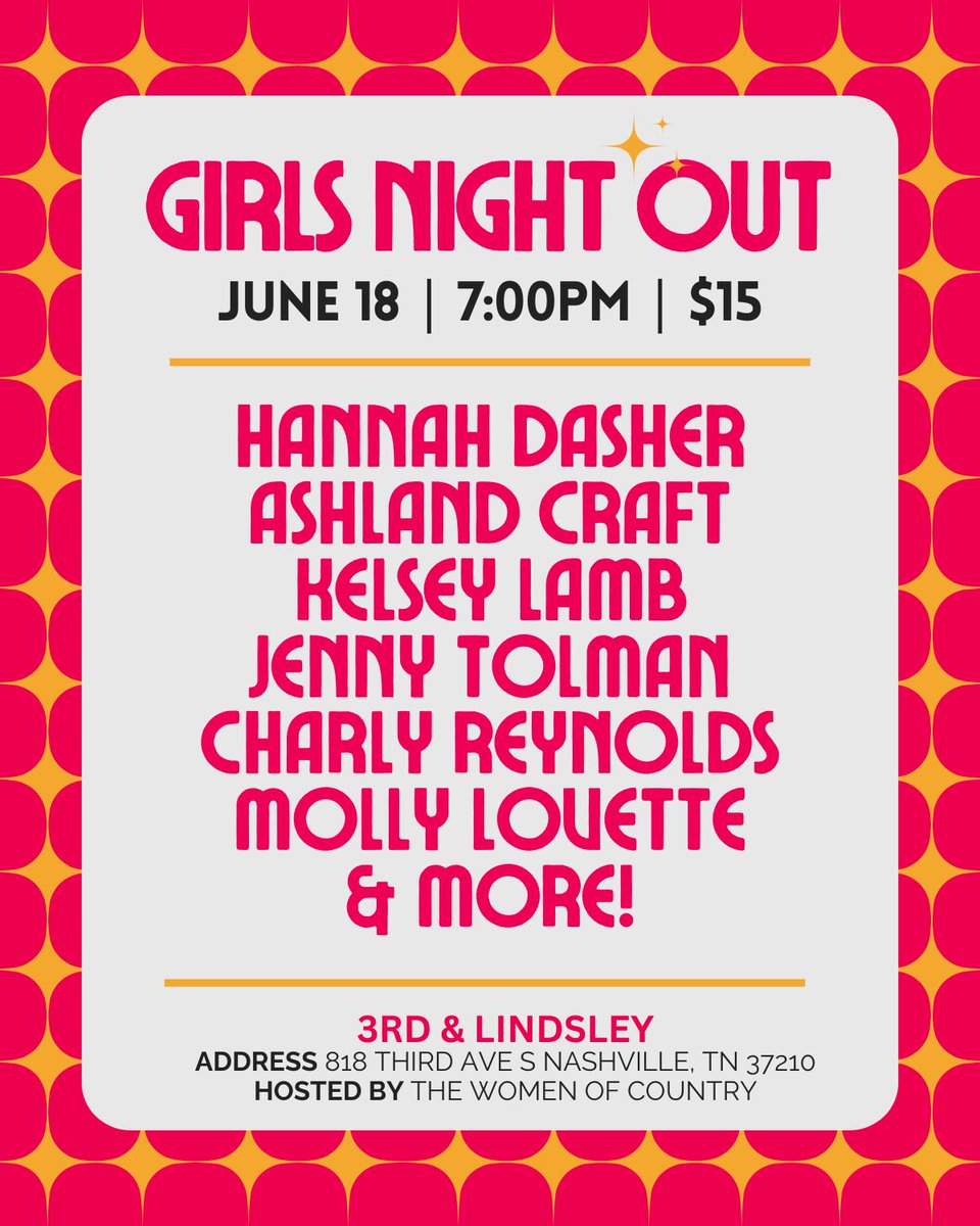 TheWomenCountry's tweet image. ✨GIRLS NIGHT OUT IS BACK✨ 

We’re bringing our fan favorite showcase to @3rdandLindsley on June 18th with an already stacked lineup! Tag who’s missing and we just might add ‘em too. 😉

🎟️ 3rdandlindsley.com/tm-event/the-w…

#nashville #countrymusic #thewomenofcountry