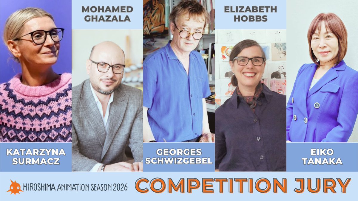 ＼審査員決定！／

ひろしまアニメーションシーズン2026コンペティション、5名の国際審査員が決定しました！

審査員は映画祭期間中に、短編、環太平洋・アジアユース、日本依頼作品の各部門について審査し、受賞作品を決定します（長編部門は観客の投票により決定）
animation.hiroshimafest.org/competition/
#HAS2026