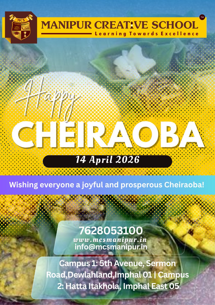 🌼 Happy Cheiraoba 2026! 🌼

Wishing everyone a year filled with happiness, peace &amp; prosperity.
May this new beginning bring success and positivity to all. ✨
— Manipur Creative School

#HappyCheiraoba #Manipur #NewYear #MCS