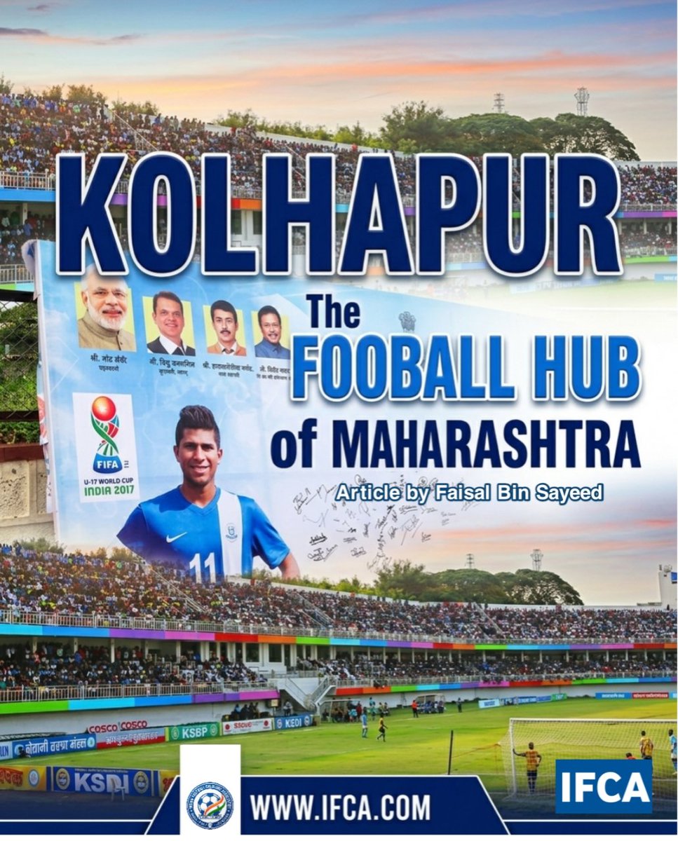 Indfootassn's tweet photo. " Kolhapur the only football hub of Maharashtra " a short article on Kolhapur football. The enthusiasm and craze and history we have covered, article by @JustFootball_20 https://t.co/D8fZp6ciih