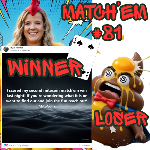 The fellowship sent DumpDude away with egg on his face after our Saturday stream! Crazy Chicken Lady was holding the 4 of spades (her SHARE card) for the win.

Her FB post was good for 400K Mitecoin and she scored the full $10 share bonus. Now we kick off her M20:15!

Stay tuned!