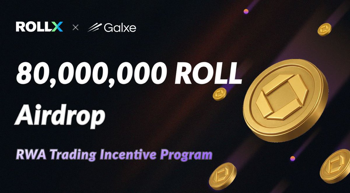 The 80,000,000 $ROLL Airdrop — RWA Trading Incentive Program by RollX is now available on <a href="/GalxeQuest/">Galxe Quest</a>!

Dive into the future of Real World Assets and earn your share of the massive $ROLL pool. 

Complete tasks, boost your points, and start earning $ROLL today! 💰

🔗