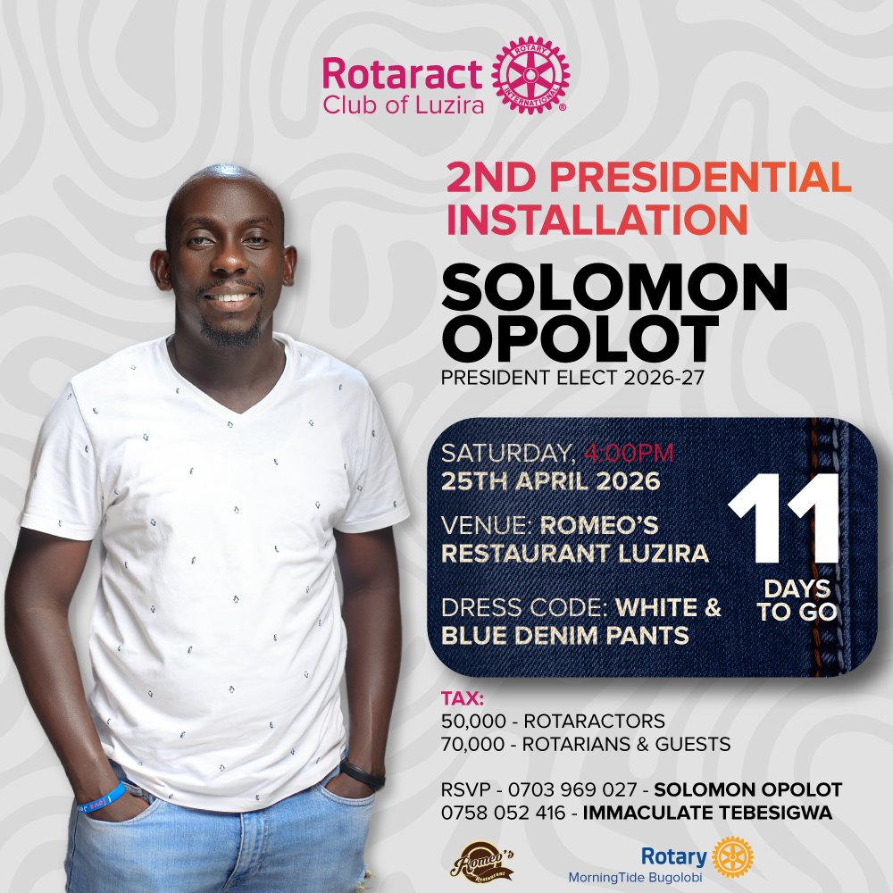 RCTLuzira's tweet image. Count Down to the  Installation of Our Rotaract Club's 2nd President @SolomonOpolot2 🕰️ Only 11 days left until April. 25th.2026. Join us for an unforgettable night!  Remind a friend to remind a brother and Sister that it is happening
#Installation #Countdown