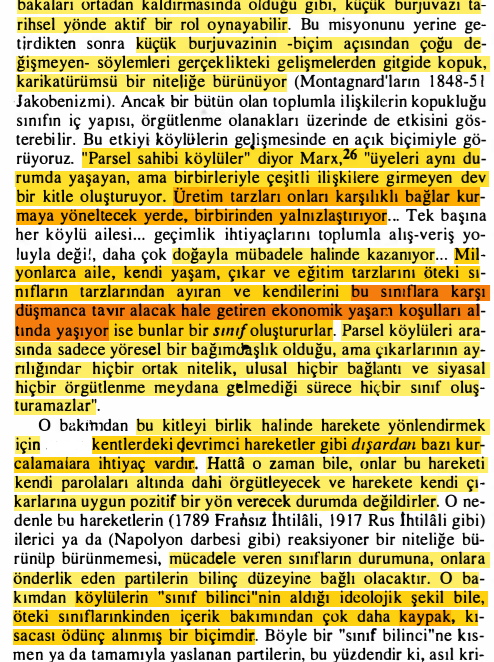 DincerKaratepe's tweet photo. "#Burjuvazi ve #proletarya #BurjuvaToplumu'ndaki biricik katıksız #sınıflar'dır. Başka bir deyişle, bunların yaşam olgusu ve gelişmelerini sürdürmesi yalnızca modern #üretim sürecinin gelişmesine dayanmaktadır. Öteki sınıflara ( #KüçükBurjuva, #köylü ) gelince, bunların tutumundaki sallantı veya #kararsızlık ya da gelişmeye yarar sağlamayan özellikler şuradan ileri geliyor: Bunların yaşam olguları onların sadece #kapitalist #ÜretimSüreci'ndeki konumlarına dayanmıyor, bu olguların iplikleri aynı zamanda zümreli toplumun  kalıntılarıyla çözülmez biçimde birlikte örgütlenmiş bulunuyor. #KüçükBurjuvalar ve #köylüler bu nedenle kapitalist gelişmenin ilerlemesine ya da kendini aşmasına çalışıyor değiller, tam tersine bu gelişmenin geriletilmesine ya da hiç değilse dal budak salmasını önlemeye çabalıyorlar. Onların #SınıfÇıkarları bu yüzden  gelişmenin kendisine değil, sadece arızi belirtilerine yöneliktir;  toplumun tüm olarak yapılanmasına değil, sadece toplumdaki parça parça belirti veya olaylara hitap etmektedir. (...) #KüçükBurjuvazi, #sermaye ve  #ÜcretliEmek gibi iki aşırı ucun ikisini birden ortadan kaldırmanın değil, tersine olarak bu karşıtlığı yumuşatmanın ve uyumlu hale getirmenin yollarını arayacaktır..." #GyörgyLukács 

                                 #Tarih ve #SınıfBilinci
