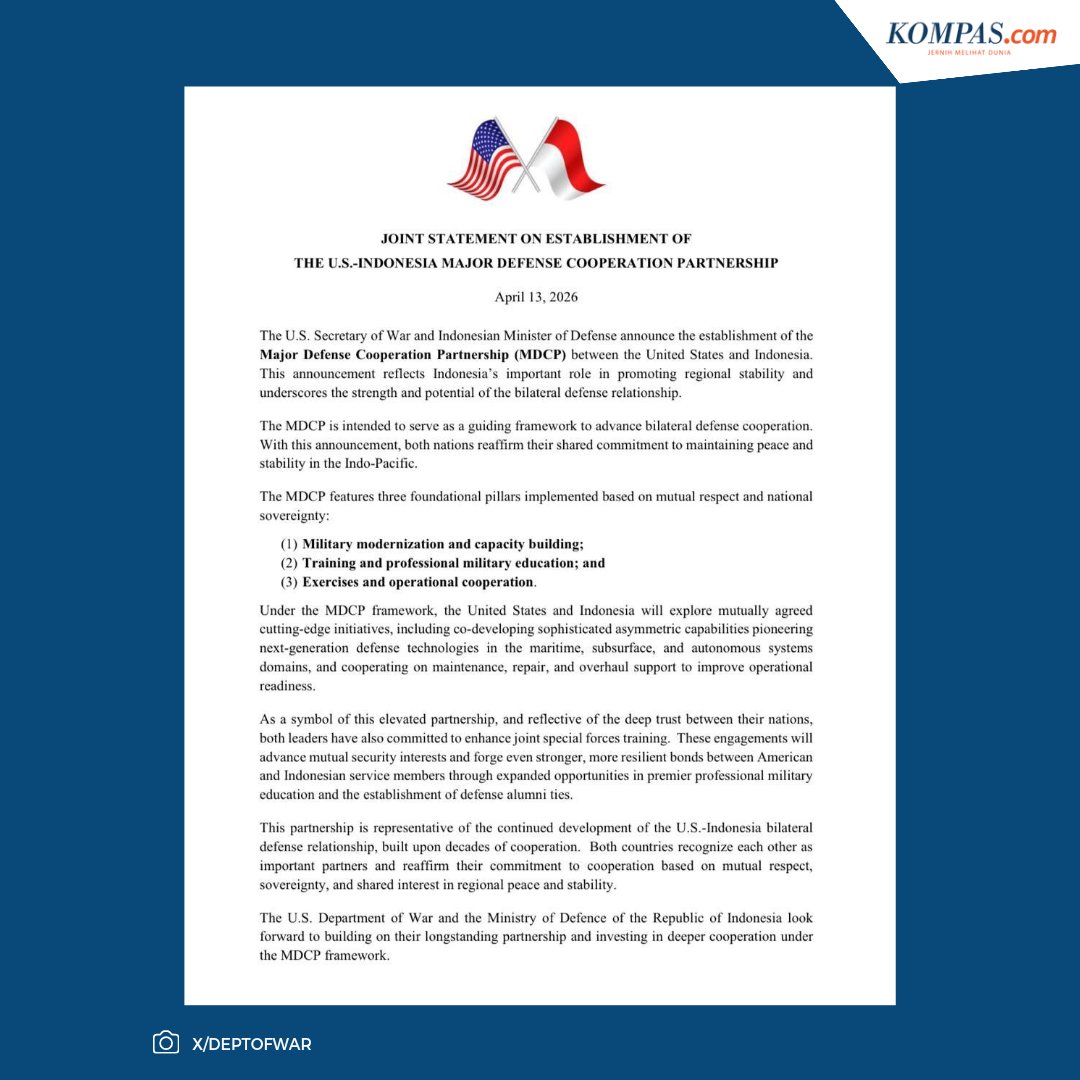 kompascom's tweet image. Menteri Pertahanan RI Sjafrie Sjamsoeddin dan Menteri Perang Amerika Serikat Pete Hegseth menyepakati pembentukan Kemitraan Kerja Sama Pertahanan Utama atau Major Defense Cooperation Partnership (MDCP) dalam pertemuan di Pentagon, Virginia, Senin (14/4/2026).

` #Kemhan #AS