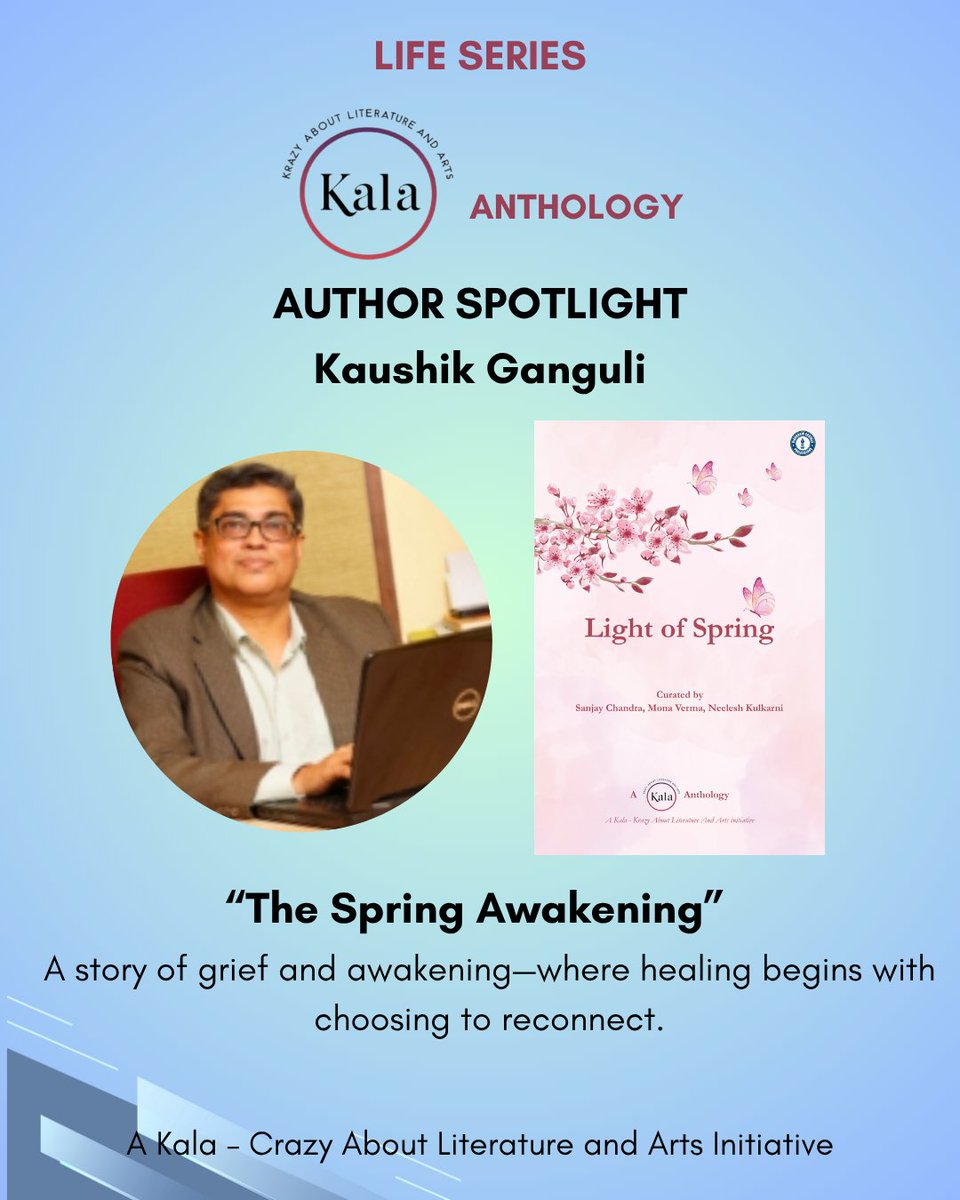 sanjay030359's tweet photo. Author Spotlight – Kaushik Ganguli
Grief can distance us from life—
healing begins when we choose to return.
📘 https://t.co/Gk03WITDQH
Published by @HighbrowScribes

#LightOfSpring #ShortStories https://t.co/wESCoga07B