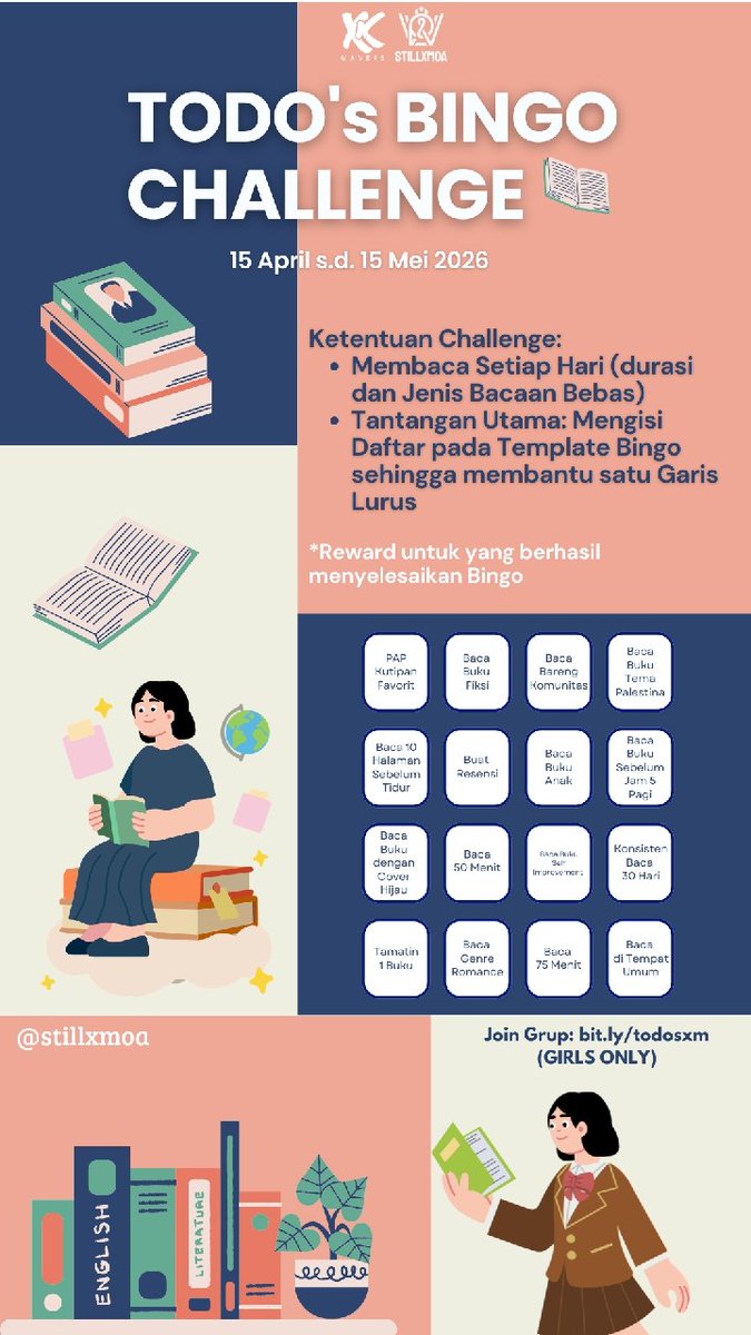 🎯 To Do’s Bingo Challenge
📅 15 Apr – 15 Mei 2026

📚 Baca tiap hari (bebas: ebook/app/audiobook)
🧩 Isi kotak bingo &amp; bentuk 1 garis lurus untuk menang
🎁 Ada reward!

👩 Yeoja only
🔗 Join: bit.ly/todosxm

#TodosBingoChallenge #ReadingChallenge #BacaSetiapHari
